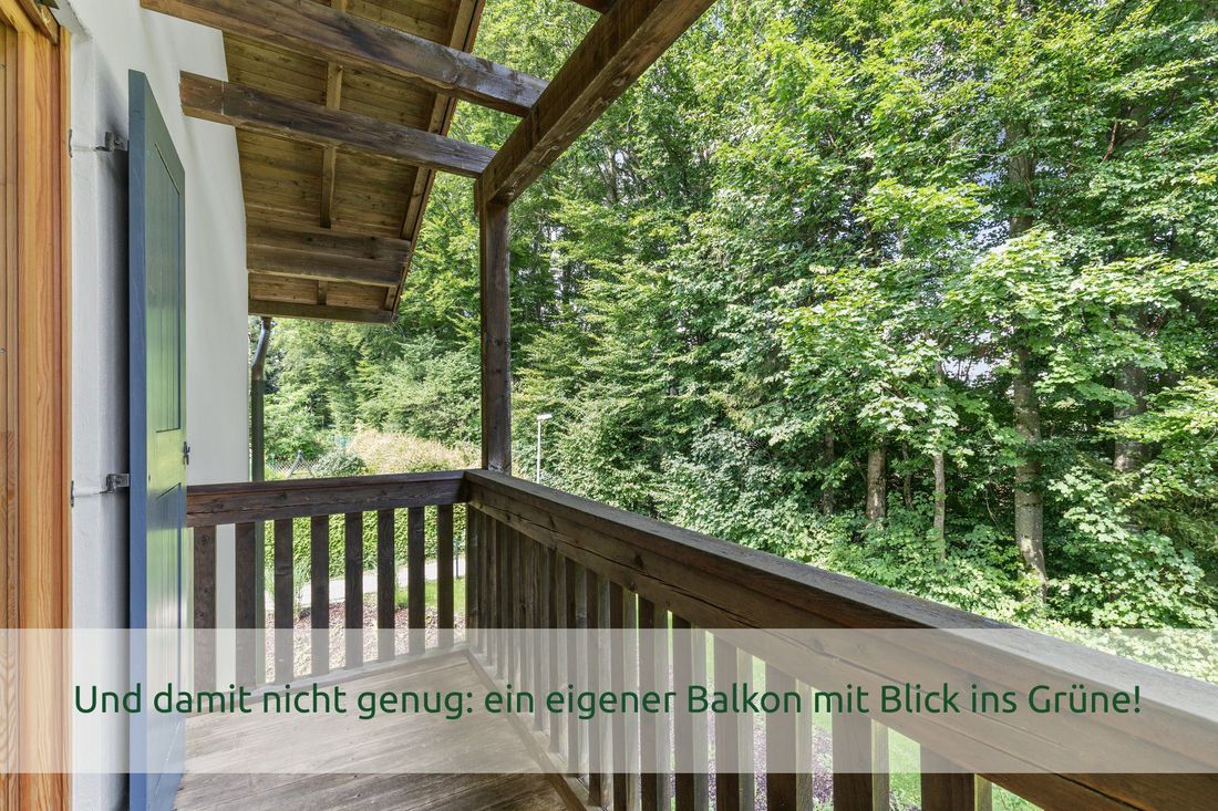 Und damit nicht genug: ein eigener Balkon mit Blick ins Grüne!